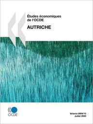 tudes conomiques de l'OCDE: Autriche 2009 - OECD Publishing