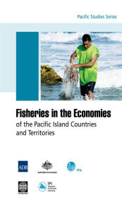 Fisheries in the economies of the Pacific island countries and territories - Robert Gillett