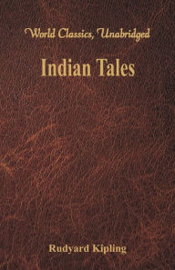 9789386686022 - Rudyard Kipling: Indian Tales (World Classics, Unabridged) - पुस्तक