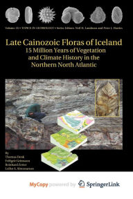 Late Cainozoic Floras of Iceland - Thomas Denk
