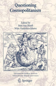 Questioning Cosmopolitanism Stan van Hooft Editor