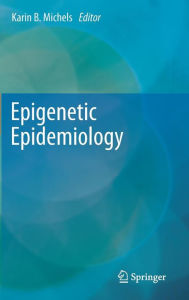 Epigenetic Epidemiology Karin B. Michels Editor