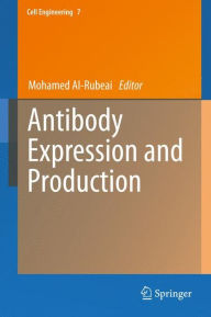 Antibody Expression and Production - Mohamed Al-Rubeai