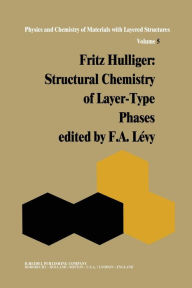 Structural Chemistry of Layer-Type Phases F. Hulliger Author