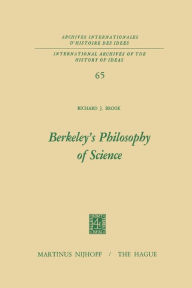 Berkeley's Philosophy of Science Richard J. Brook Author