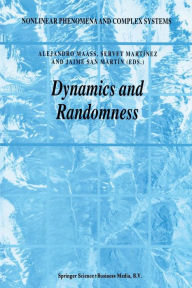 Dynamics and Randomness Alejandro Maass Editor