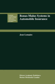 Bonus-Malus Systems in Automobile Insurance Jean Lemaire Author