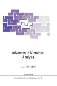 Advances in Microlocal Analysis H.G. Garnir Editor