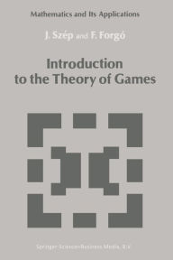 Introduction to the Theory of Games Jeno SzÃ¯p Author
