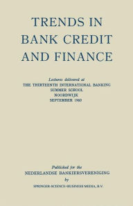 Trends in Bank Credit and Finance Tj. Greidanus Author