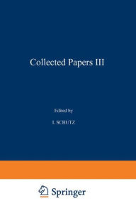 Collected Papers III: Studies in Phenomenological Philosophy I. Schutz Editor