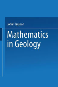 Mathematics in Geology John Ferguson Author