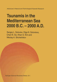 Tsunamis in the Mediterranean Sea 2000 B.C.-2000 A.D. Sergey L. Soloviev Author