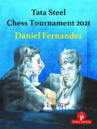 Tata Steel Chess Tournament 2021 Fernandez Author