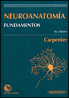 Neuroanatomia Fundamentos - Malcolm B. Carpenter