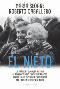 El nieto: La trágica y luminosa historia de Ignacio