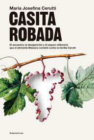 Casita robada María Joséfina Cerutti Author