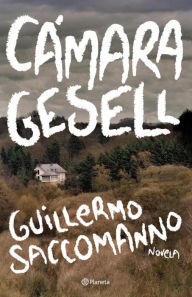 Cámara Gesell Guillermo Saccomanno Author