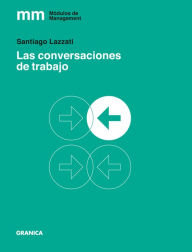 Las Conversaciones de trabajo - Santiago Lazzati