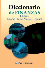 Diccionario de finanzas bilingue Espaa - Orlando Greco