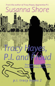 9789527061213 - Susanna Shore: Tracy Hayes, P.I. and Proud - Kirja