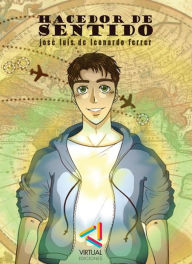 Hacedor de sentido JosÃ© Luis de Leonardo Author