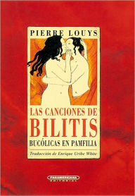 Las Canciones de Bilitis - Pierre Louys
