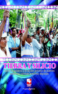 Tierra y silicio: Cómo la palabra y la acción política de pueblos indigenas cultivan entornos digitales - Vilma Almendra Quiguanás