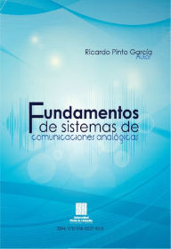 Fundamentos de sistemas de comunicaciones analógicas (Spanish Edition)
