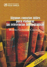 Algunos consejos útiles para elaborar las referencias bibliográficas - Beatriz González Castillo