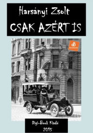 Csak azért is Zsolt Harsányi Author