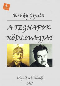 A tegnapok ködlovagjai Gyula Krúdy Author