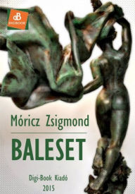 Baleset Zsigmond Móricz Author