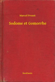 Sodome et Gomorrhe Marcel Marcel Author