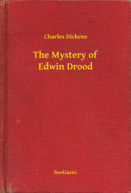 The Mystery of Edwin Drood Charles Dickens Author