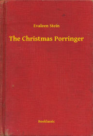 The Christmas Porringer Evaleen Evaleen Author