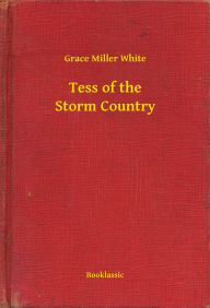 Tess of the Storm Country - Grace Grace