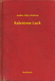 Ralestone Luck Andre Norton Author