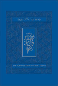 Koren Shabbat Evening Siddur: Hebrew/English Companion for Friday Nights Jonathan Sacks Author