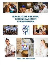 Israelische Feesten, Gedenkdagen En Evenementen Petra Van Der Zande Author