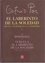 El Laberinto de La Soledad. Edicion Conmemorativa 50 Aniversario - Octavio Paz