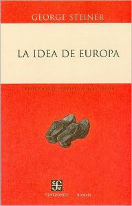 La Idea de Europa - George Steiner