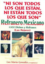 Ni Son Todos Los Que Estan, Ni Estan Todos Los Que Faltan/1300 Mexican Phrase Book