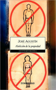 Abolicion de la propiedad - Jose Agustin Ramirez
