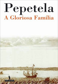 A Gloriosa FamÃ­lia PEPETELA Author