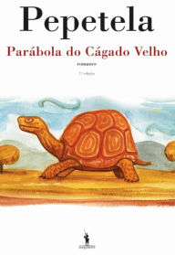Parábola do Cágado Velho Artur Pestana Author
