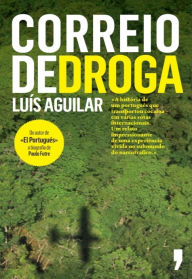 Correio de Droga LuÃ­s Aguilar Author