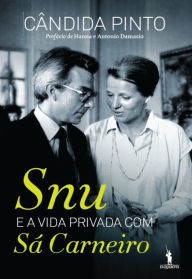 Snu e a Vida Privada com SÃ¡ Carneiro CÃ¢ndida Pinto Author