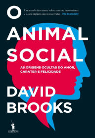 O Animal Social David Brooks Author
