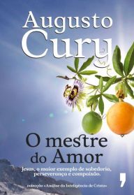 O Mestre do Amor Augusto Cury Author